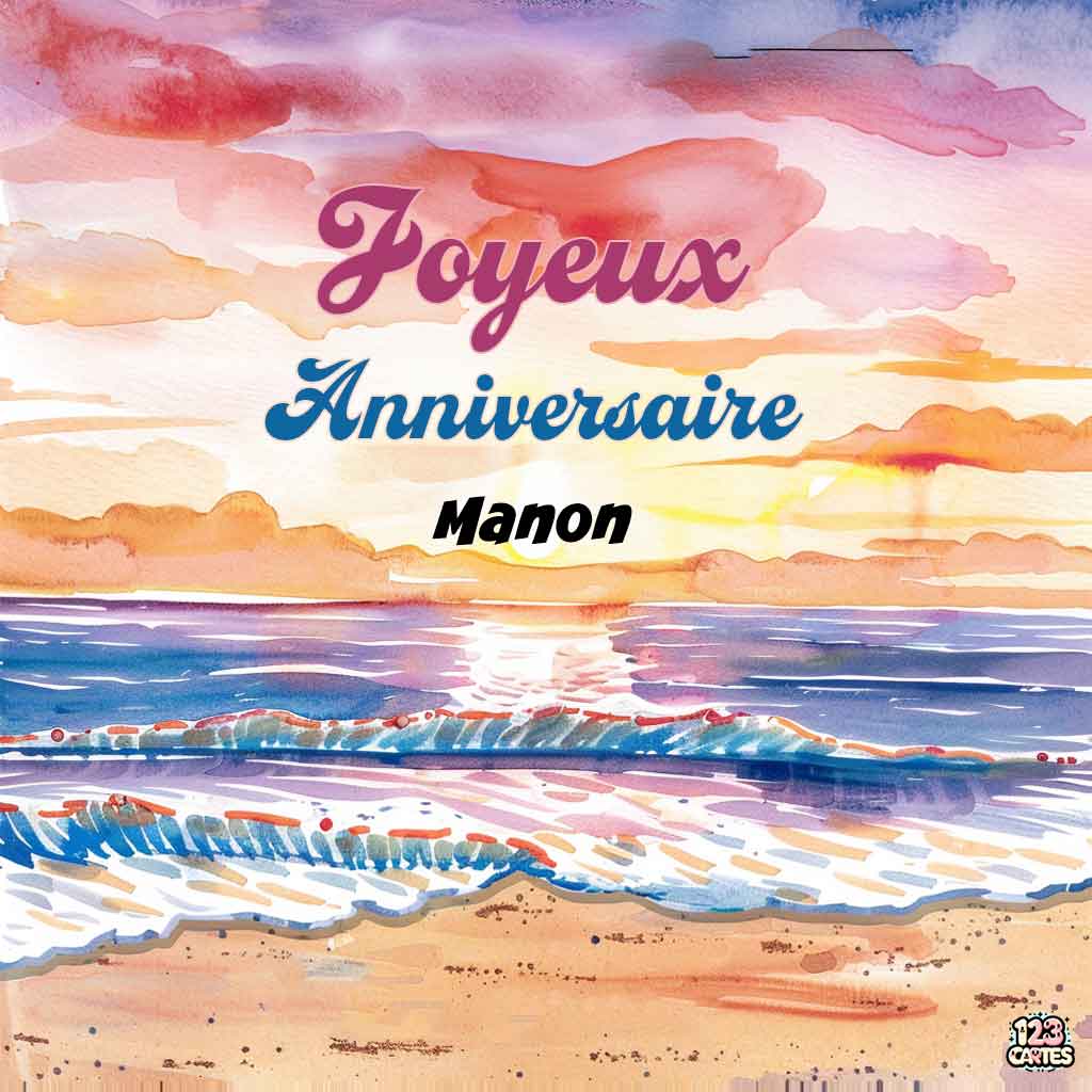 Lever de soleil sur une plage avec vagues et texte "Joyeux Anniversaire Manon"