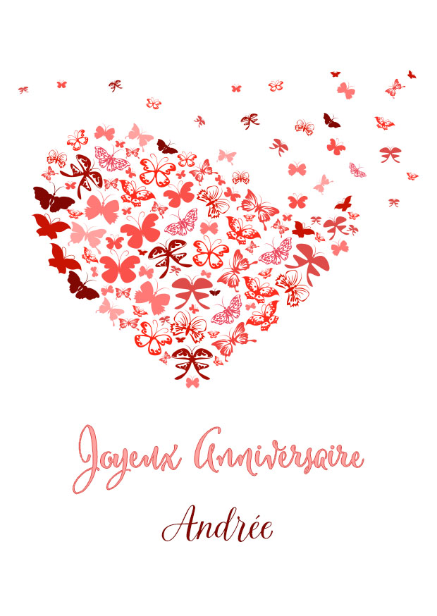 Carte d’anniversaire avec des papillons rouges et roses formant un cœur, surmontés du texte Joyeux Anniversaire Andree