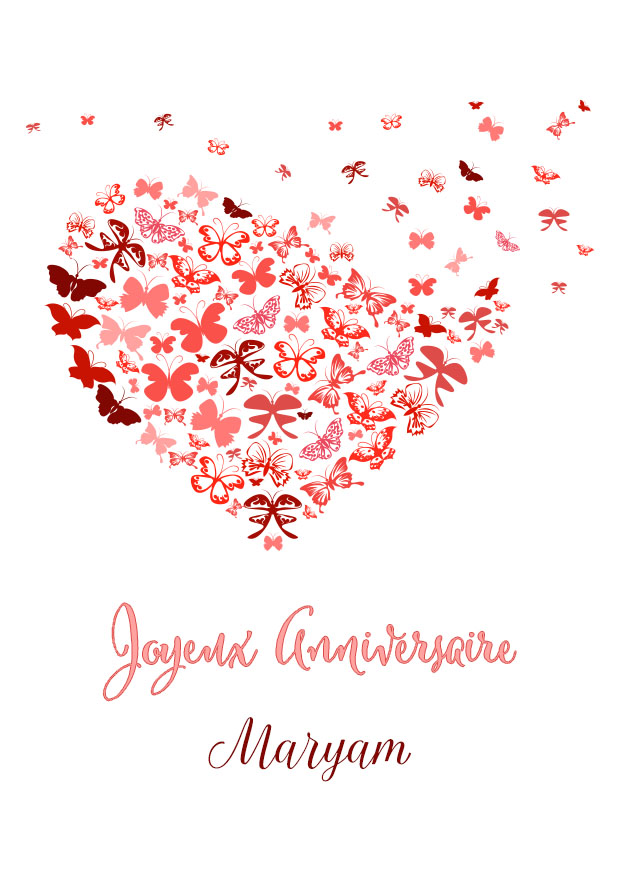 Carte d’anniversaire avec des papillons rouges et roses formant un cœur, surmontés du texte Joyeux Anniversaire Maryam
