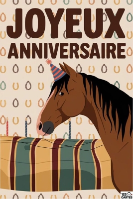 Carte d'anniversaire avec cheval, chapeau de fête, fond fers à cheval. Message joyeux et festif.